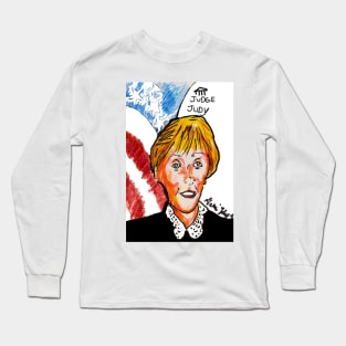 Judge Judy Long Sleeve T-Shirt